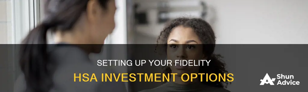 how do I setup my fidelity hsa investment options