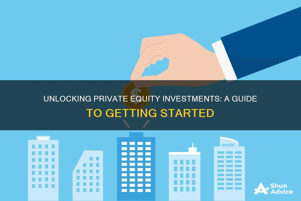 how do you invest in private equity