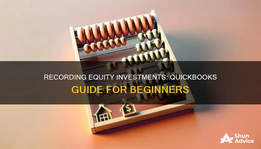 how do you record an equity investment in quickbooks