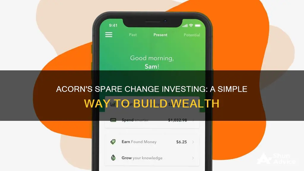 how does acorn invest spare change work