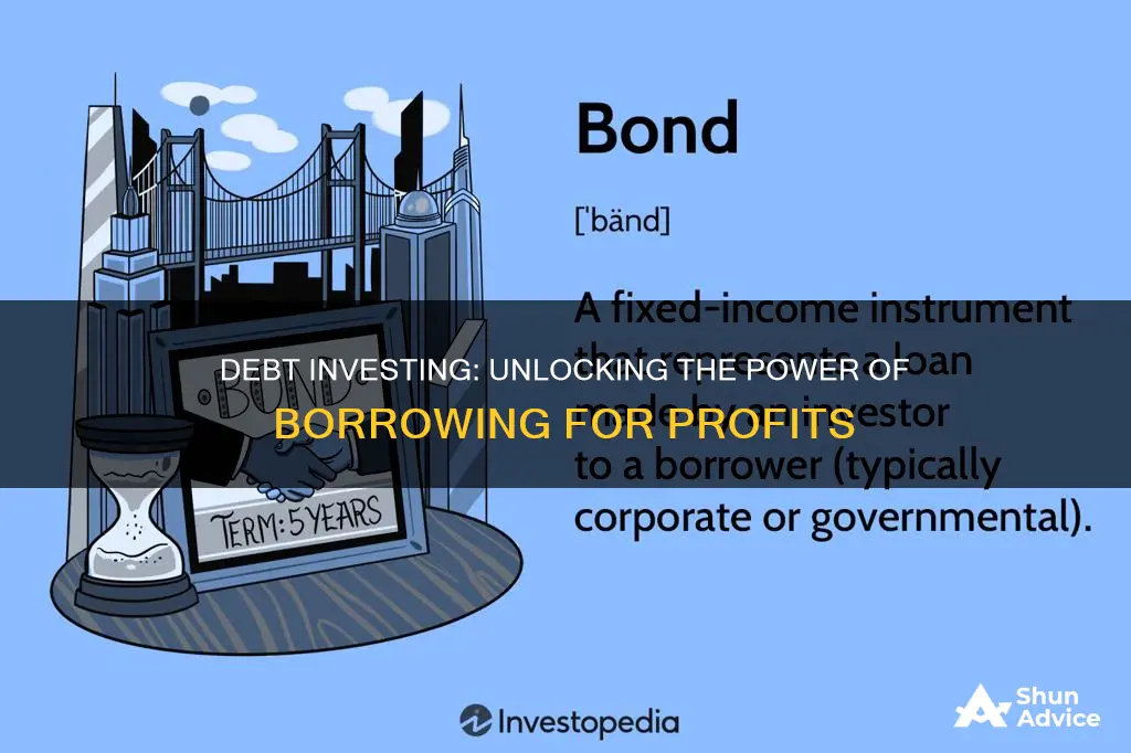 how does debt investing work