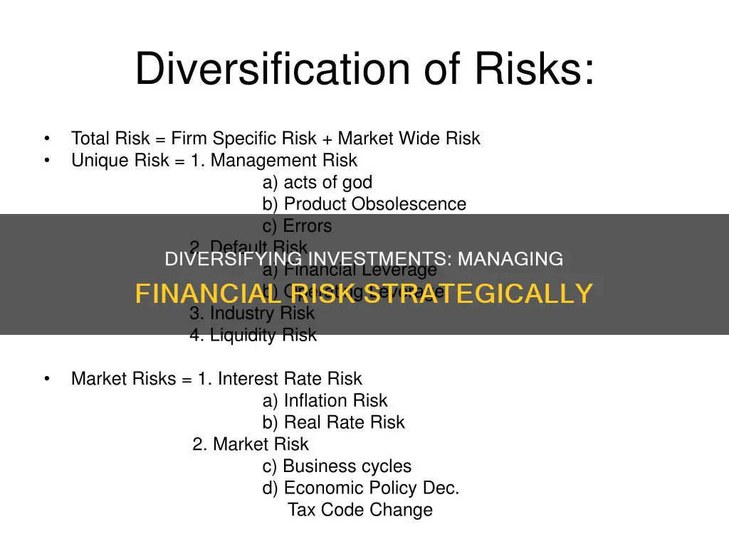 how does diversifying investments manage financial risk