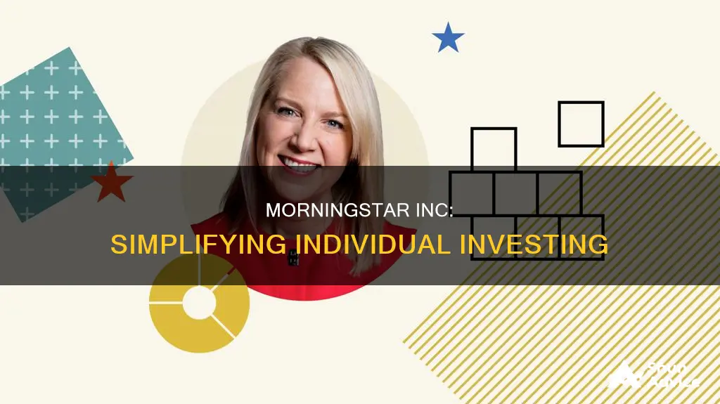 how does morningstar inc make investing easier for individuals