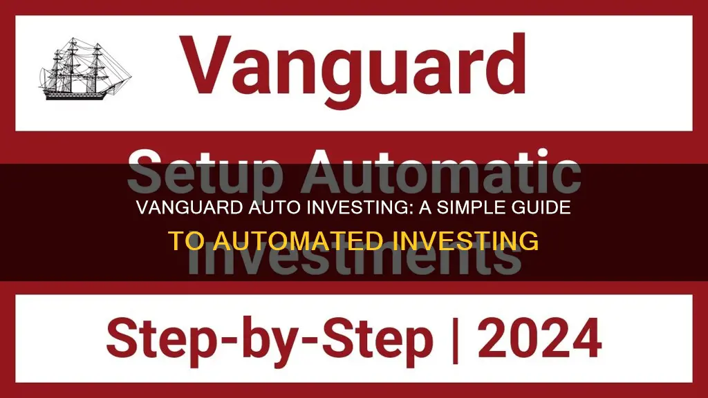 how does vanguard auto investing work