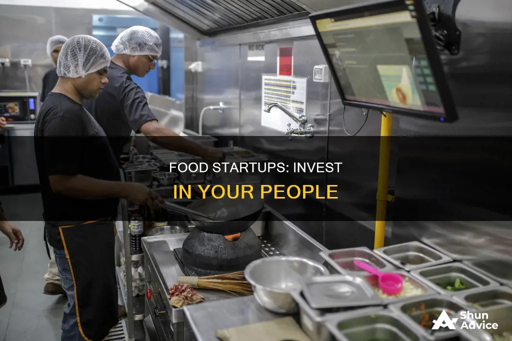 how food startups should invest in people