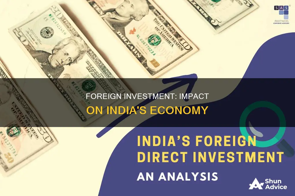 how foreign investment affects the indian economy