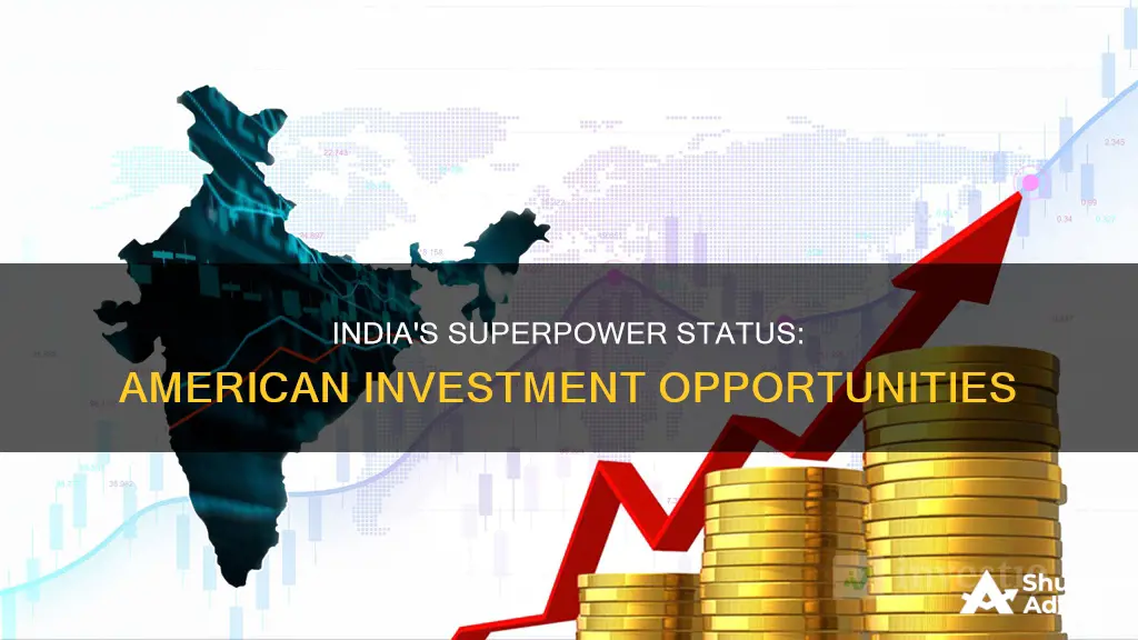 how india is the next superpower american investment