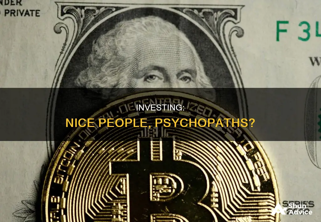 how investing turns nice people into psychopaths by lynn stout