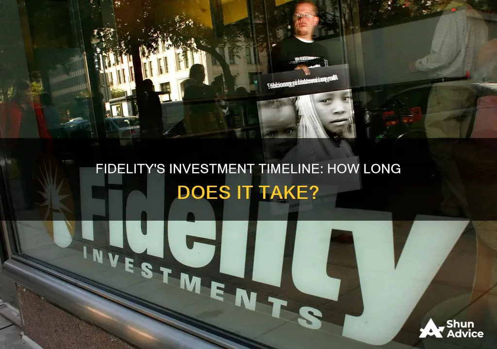 how long does it take for fidelity go to invest