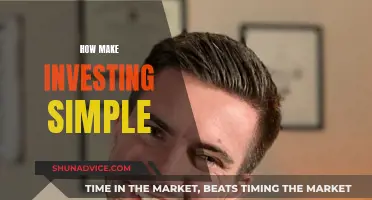 Simplifying Investing: A Guide to Getting Started