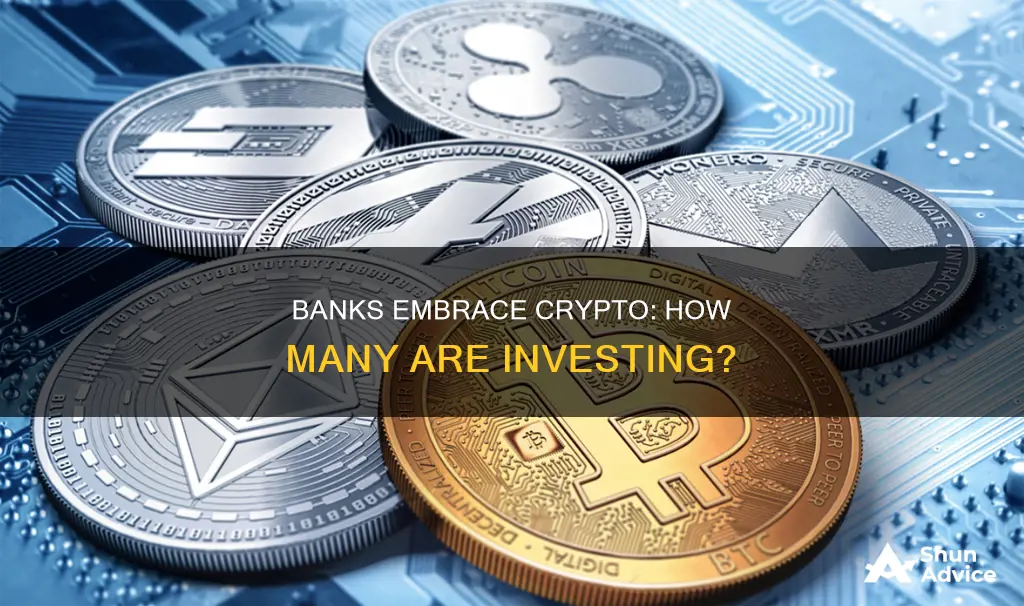 how many banks investing in cryptocurrency