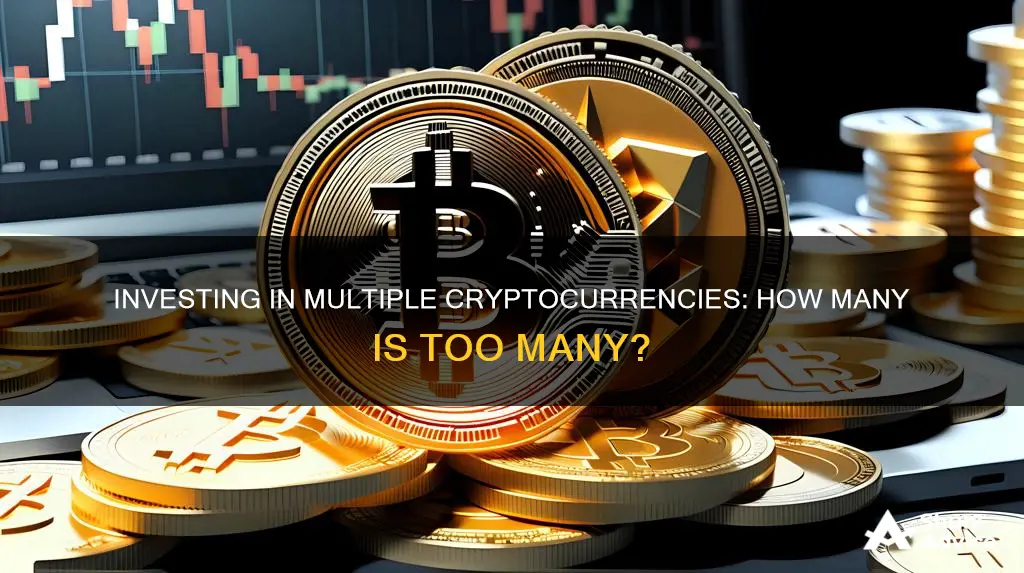 how many cryptocurrencies should I invest in