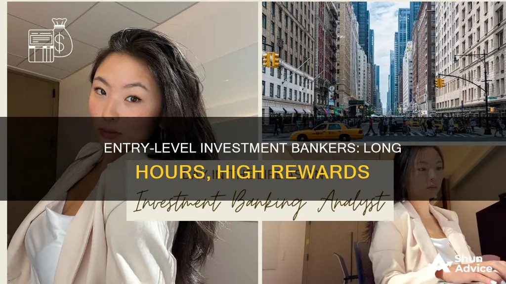 how many hours do entry level investment bankers make