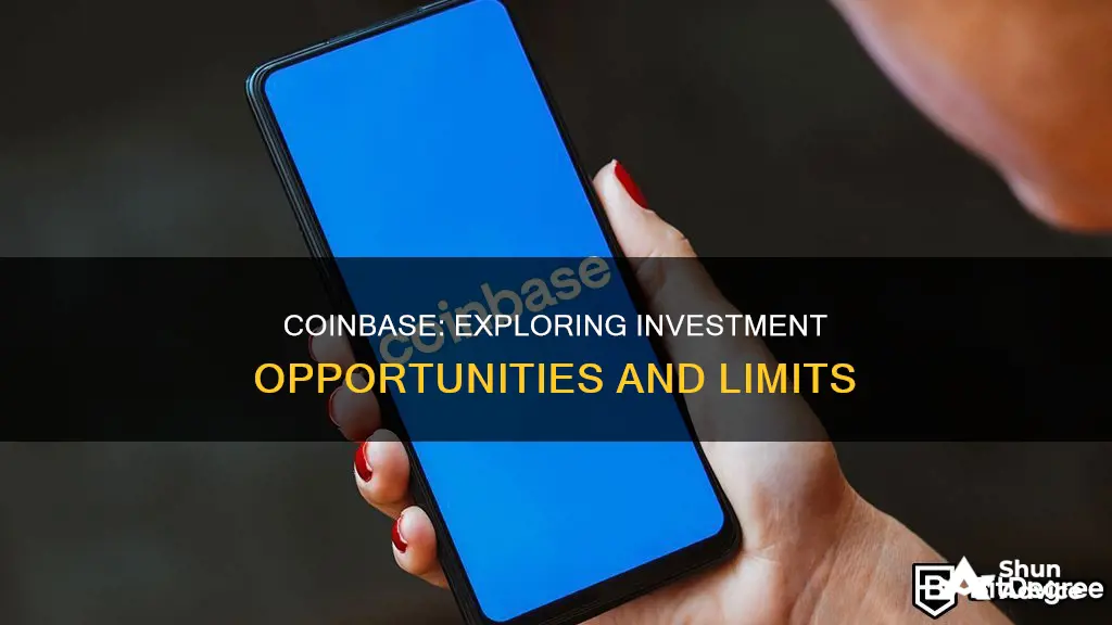 how much can I invest in coinbase