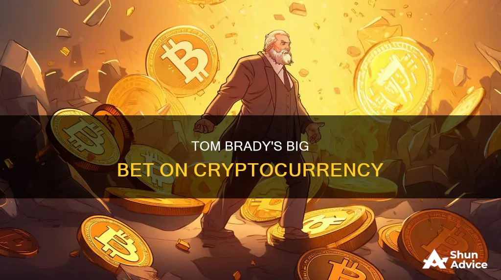 how much did tom brady invest in cryptocurrency