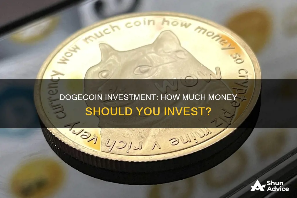 how much if I invest in dogecoin