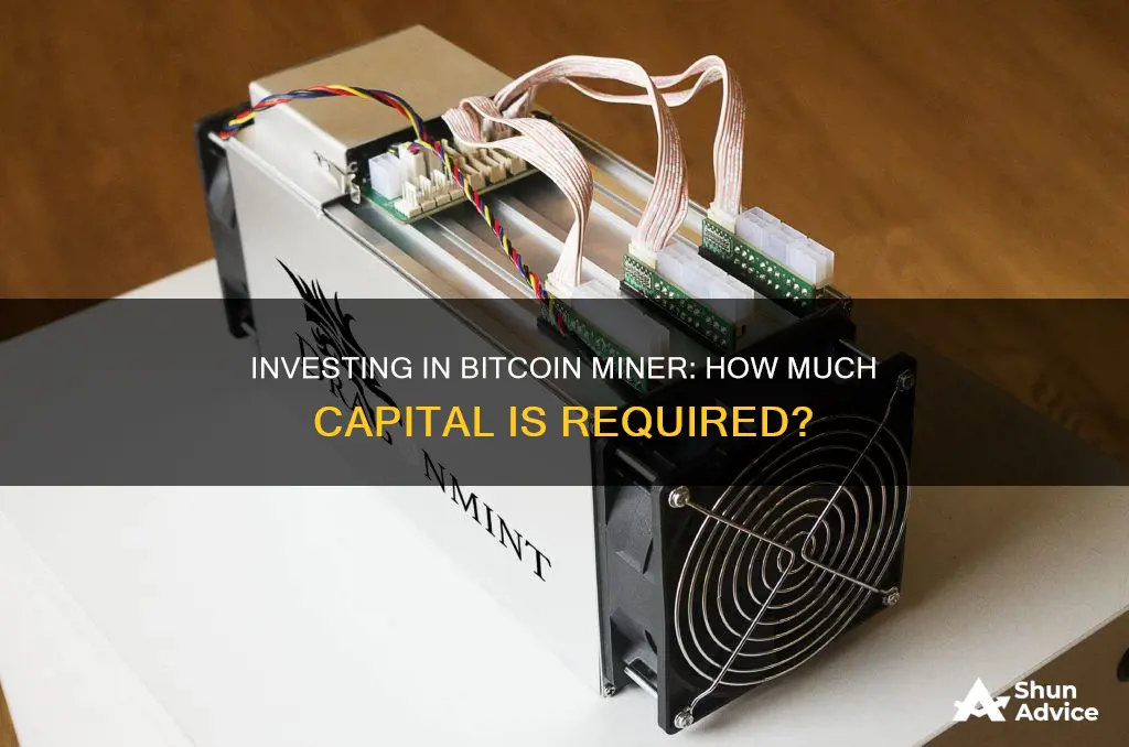 how much needed to invest in a bitcoin miner