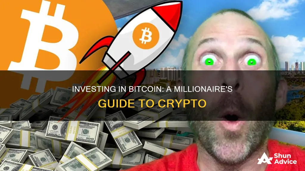 how much to invest in bitcoin to become a millionaire