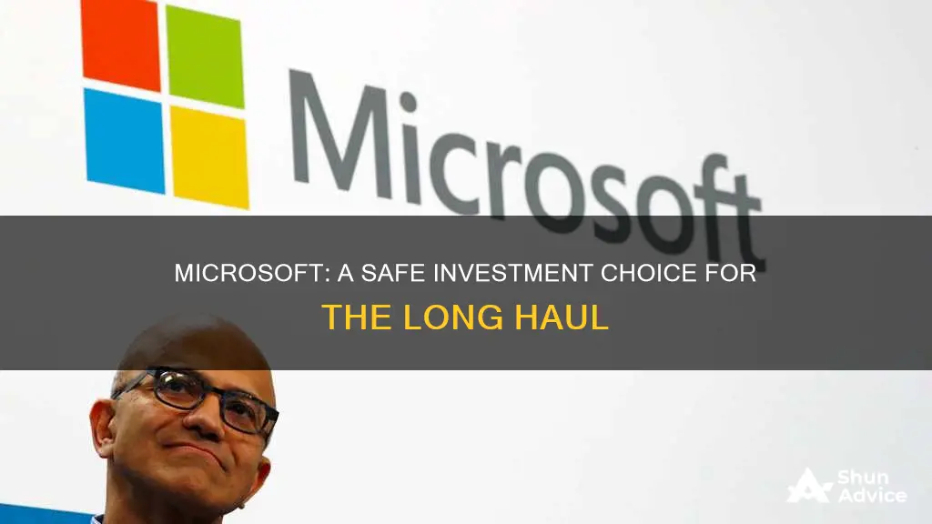 how safe is investing in microsoft