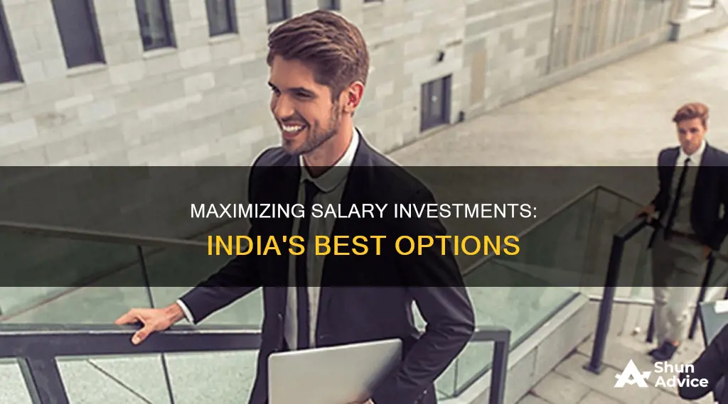 how should I invest my salary in india