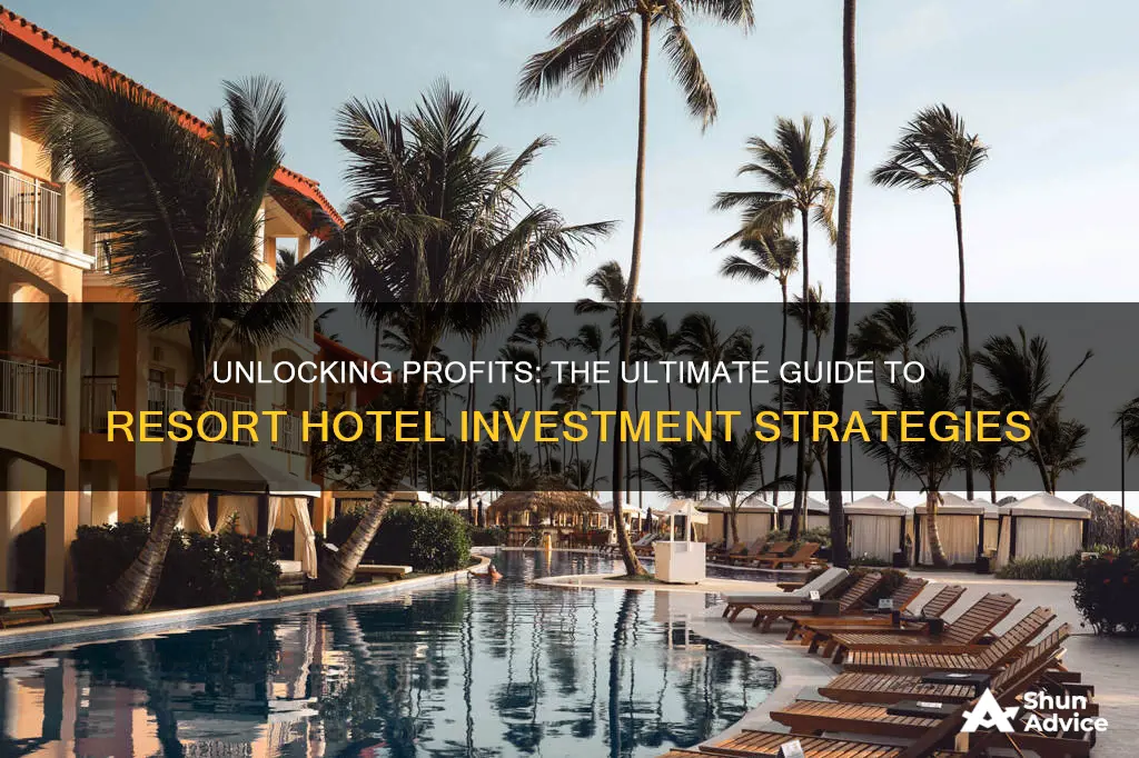 how the resorts hotel investment works