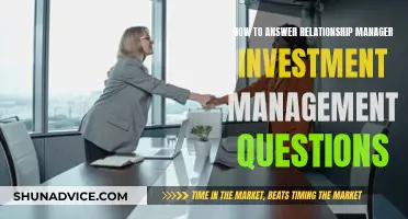 Answering Relationship Manager Questions: Investment Management Edition