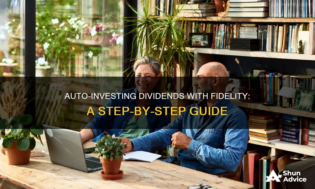 how to auto invest dividends fidelity