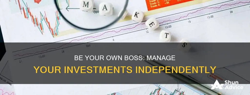 how to be your own investment manager