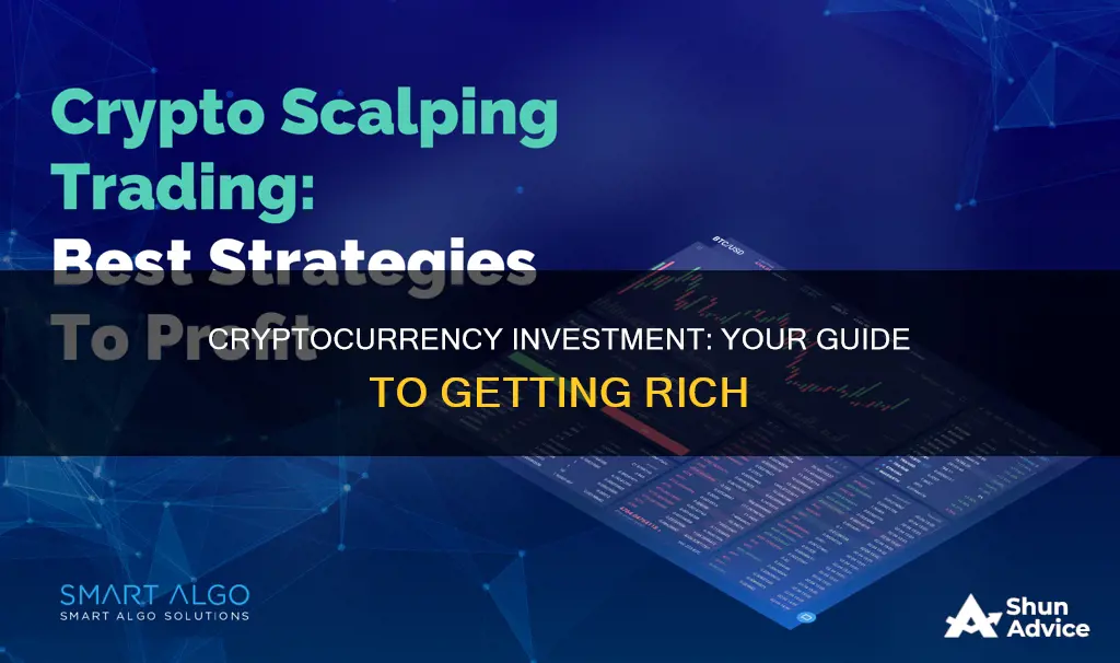 how to become rich by investing in cryptocurrency