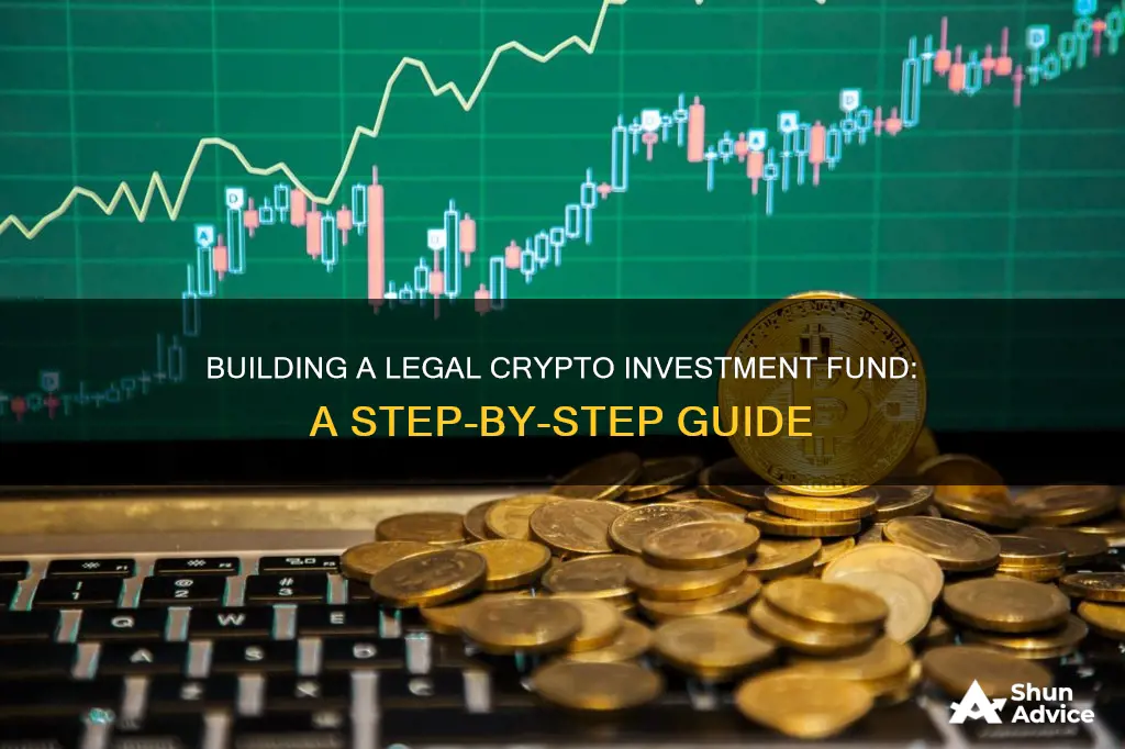 how to build a crypto investment fund legally