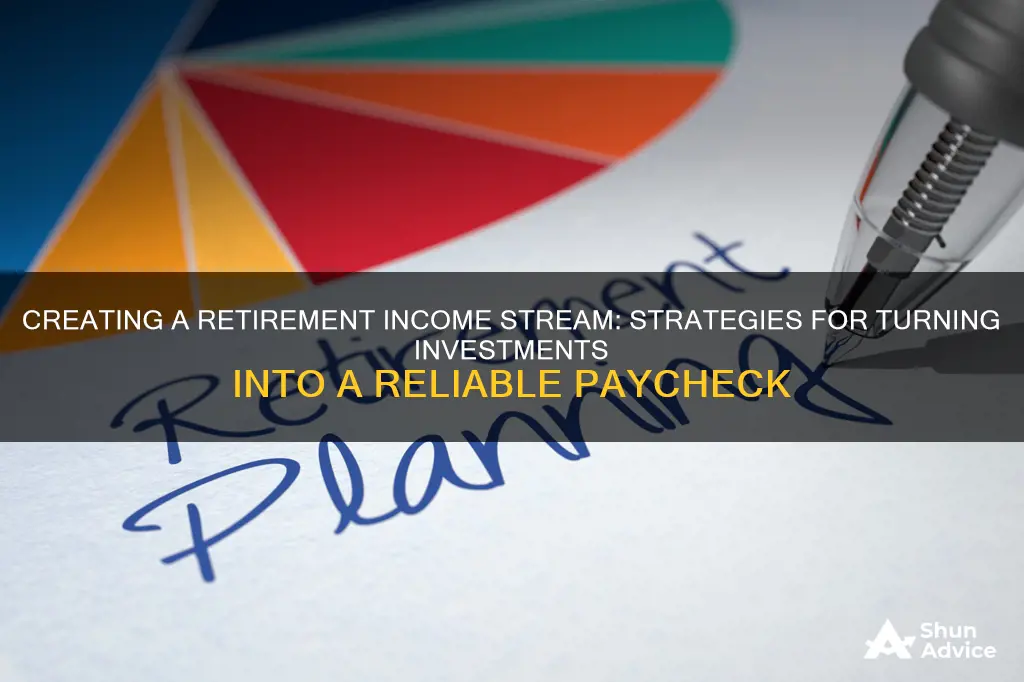 how to build a retirement paycheck from your investments