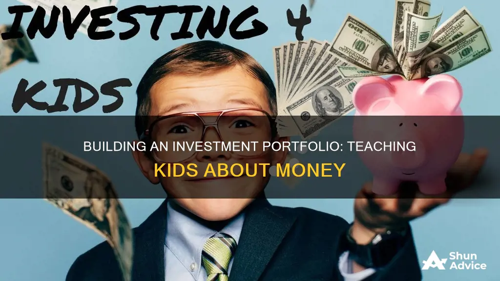 how to build an investment portfolio for kids