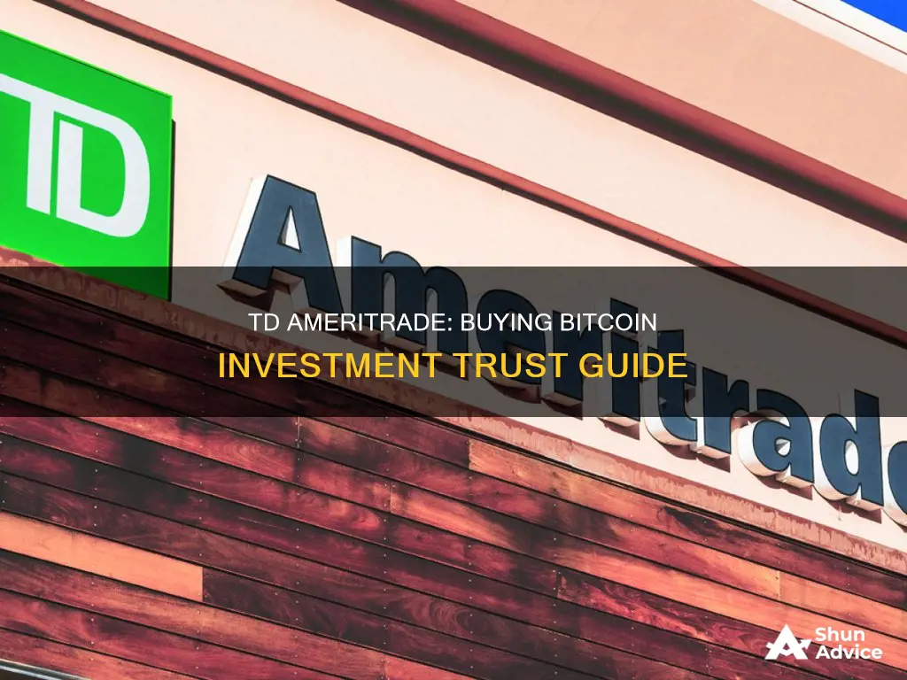 how to buy bitcoin investment trust on td ameritrade