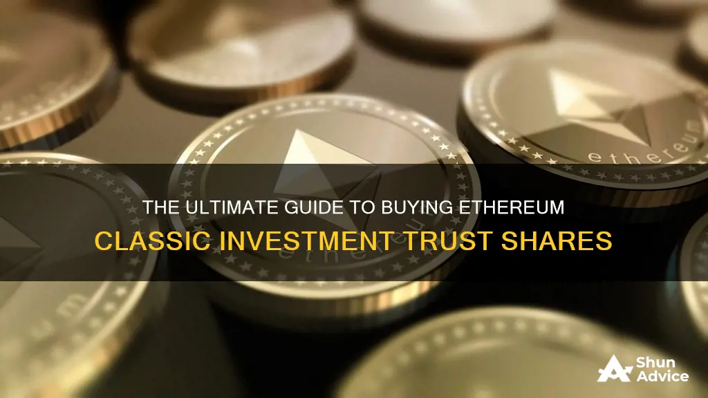 how to buy ethereum classic investment trust