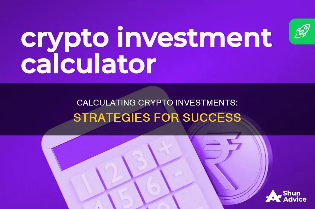 how to calculate crypto investment