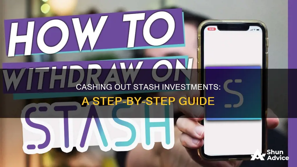 how to cash out stash investment