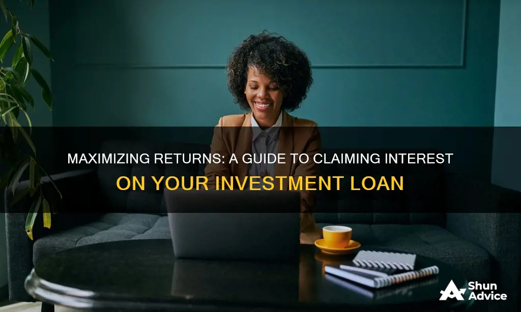 how to claim interest on investment loan