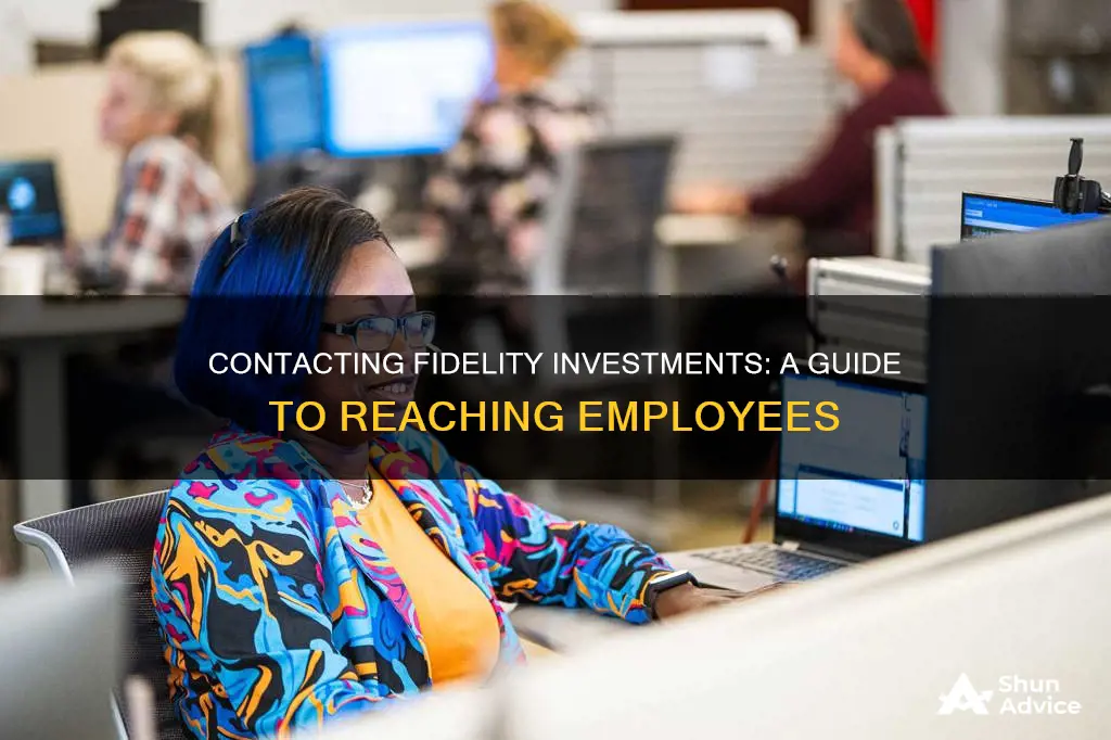 how to contact an employee at fidelity investments