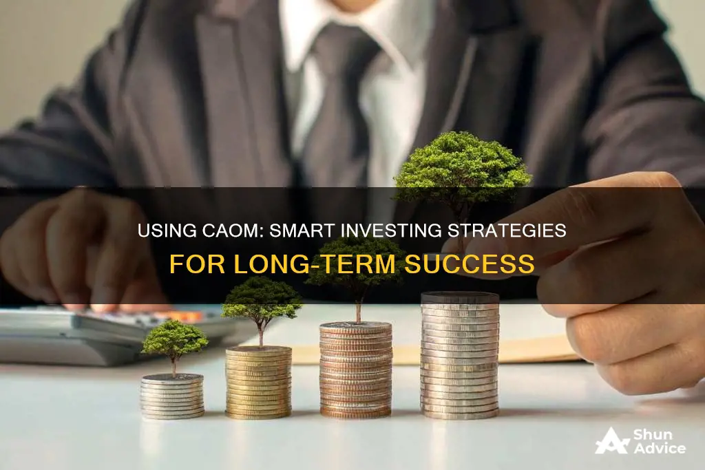 how to determine if you should invest using caom