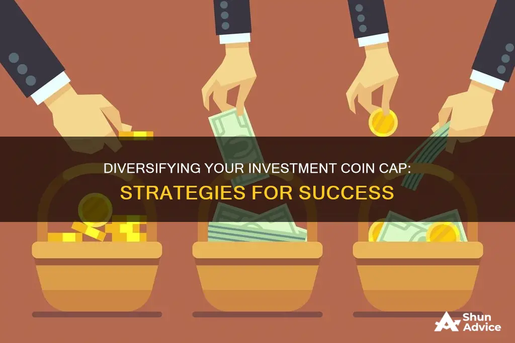 how to diversify investment coin cap