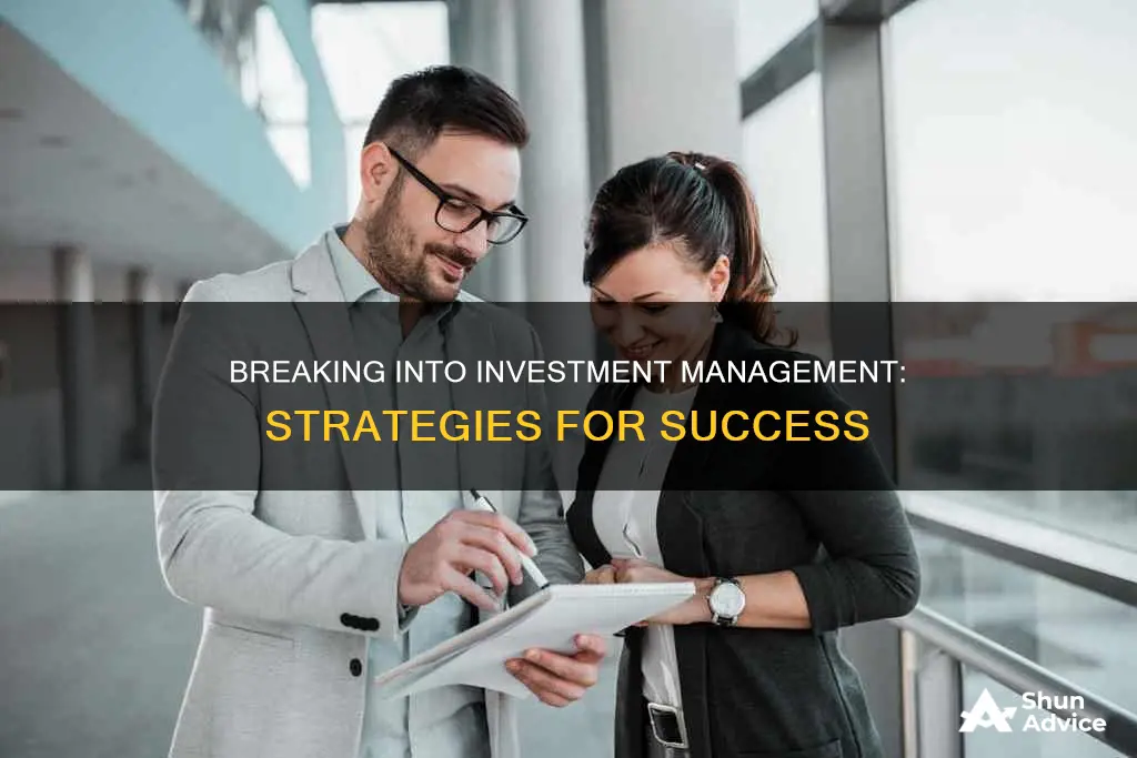 how to enter investment management