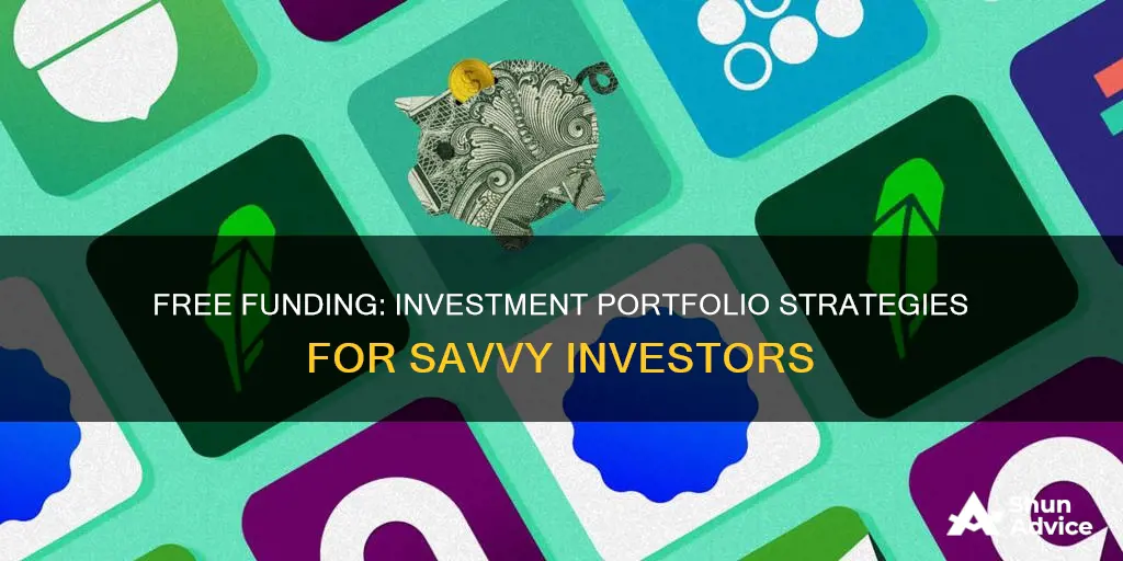 how to fund an investment portfolio for free