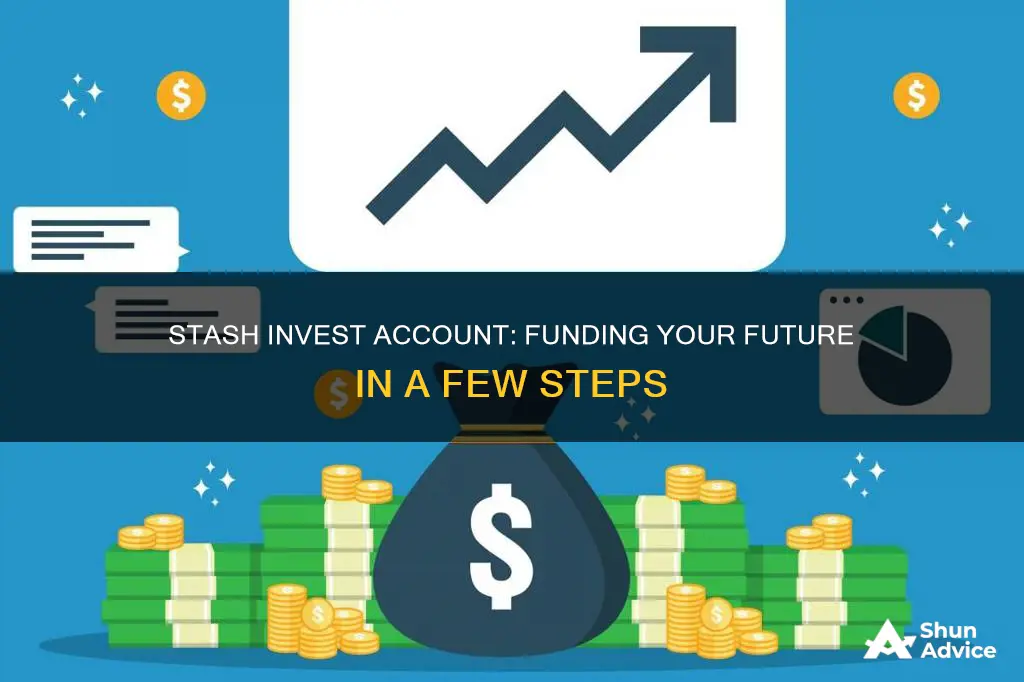 how to fund stash invest account