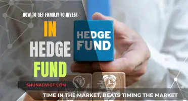 Convince Your Family to Invest in Hedge Funds