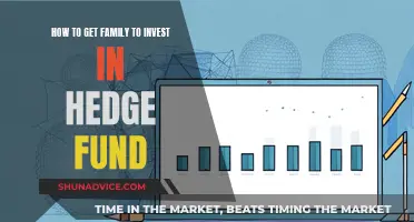 Convince Your Family to Invest in Hedge Funds