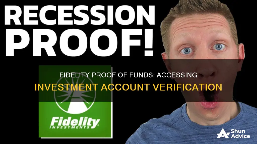 how to get proof of funds from fidelity investment account