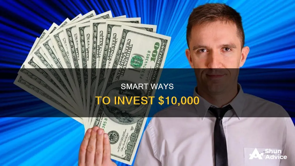 how to invest $10 000 right now