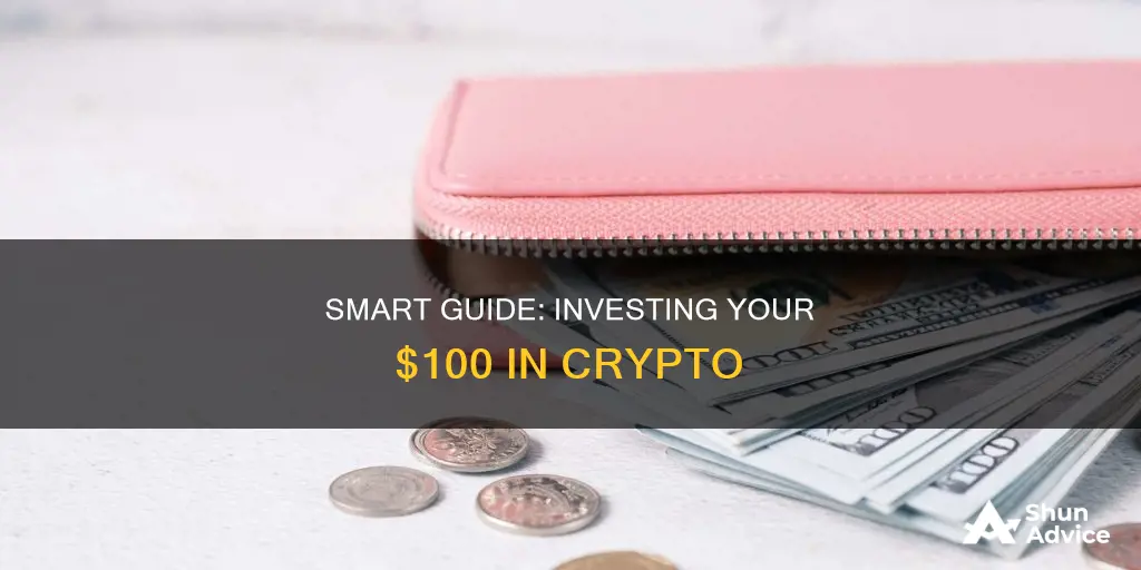 how to invest $100 in crypto