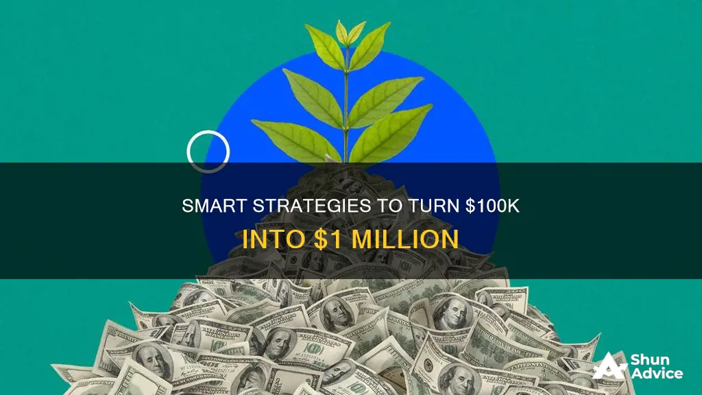 how to invest 100k to make $1 million