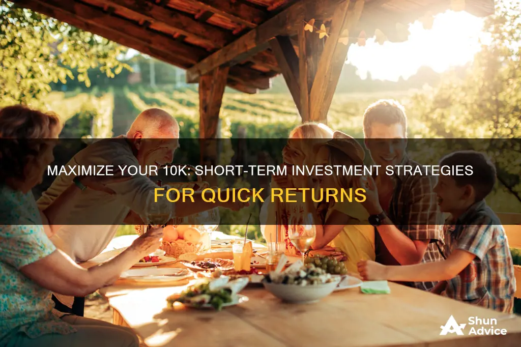 how to invest 10k for short term